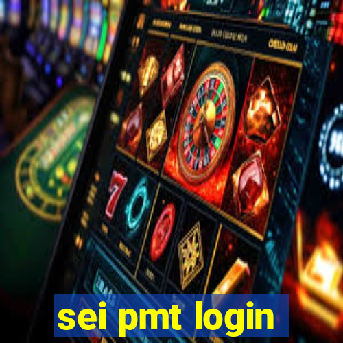 sei pmt login